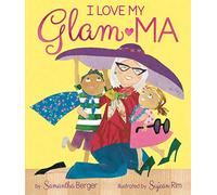 I Love My Glam-Ma!