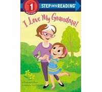 I Love My Grandma! (Step into Reading)