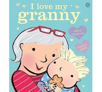 I Love My Granny Board Book