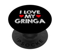 I Love My Gringa Valentine's Day Mexican Husband Boyfriend PopSockets Adhesive PopGrip