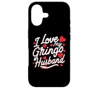 I Love My Gringo Husband Shirt Multicultural Love Marriage Case for iPhone 17