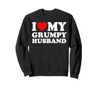 I Love My Grumpy Husband Funny Marriage Humor Wife Sweatshirt