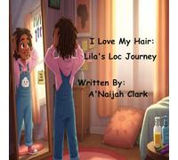 I love My Hair: Lila's Loc Journey