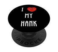 I Love My Hank Name PopSockets Adhesive PopGrip