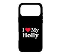 I Love My Holly Heart Holly Love Holly Case for iPhone 17 Pro Max