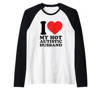 I Love My Hot Autistic Husband Autism Awareness Raglan Baseball Tee