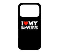 I Love My Hot Canadian Boyfriend Case for iPhone 17 Pro