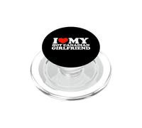 I Love My Hot Canadian Girlfriend PopSockets PopGrip for MagSafe