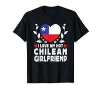 I Love My Hot Chilean Girlfriend Couple Chile Flag T-Shirt
