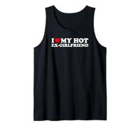 I Love My Hot Ex-Girlfriend Tank Top