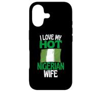 I Love My Hot Nigerian Wife Funny Nigeria Relationship Case for iPhone 17