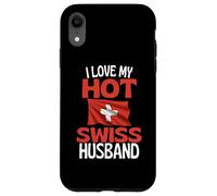 I Love My Hot Swiss Husband Funny Switzerland Relationship Case for iPhone XR