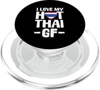 I Love My Hot Thai GF Thailand Girl Thai Girlfriend PopSockets PopGrip for MagSafe