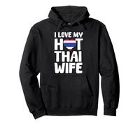 I Love My Hot Thai Wife Thailand Spouse Thai Women Pullover Hoodie