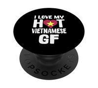 I Love My Hot Vietnamese GF Slogan Vietnam Girlfriend PopSockets Adhesive PopGrip