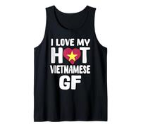 I Love My Hot Vietnamese GF Slogan Vietnam Girlfriend Tank Top
