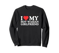 I Love My Hot Wasian GF Girlfriend Funny Gen Z Meme Dating Sweatshirt