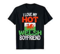 I Love My Hot Welsh Boyfriend Funny Welsh Girlfriend T-Shirt