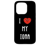 I Love My Iona Name Funny Case for iPhone 15 Pro
