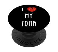 I Love My Iona Name Funny PopSockets Adhesive PopGrip