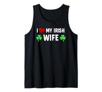 I Love My Irish Wife Lucky St Patricks Day Family Shamrock Tank Top