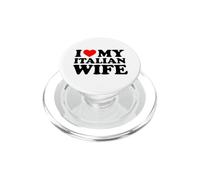 I Love My Italian Wife PopSockets PopGrip for MagSafe