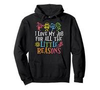 I Love My Job For All The Little Reasons Pullover Hoodie