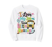 I Love My Job Little Reasons Funny Bus Driver Back To School Sweatshirt