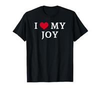 I Love My Joy, I Heart My Joy T-Shirt