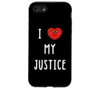 I Love My Justice Name Funny Case for iPhone SE (2020) / 7/8