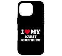 I Love My Karst Shepherd Kraski Ovcar Case for iPhone 16 Pro