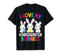 I Love My Kindergarten Bunnies - Kindergarten Teacher Easter T-Shirt