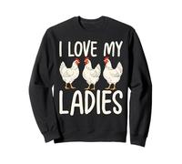 I Love My Ladies Funny Chicken Keeper Sweatshirt