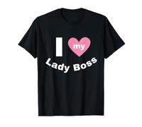 I Love My Lady Boss T-Shirt