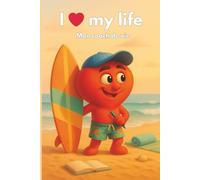 I love my life - Mon coach de vie: Carnet pour garder le cap, même quand c’est dur - Collection “I love my life”