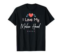 I Love My Melon Head Cute Mothers Day T-Shirt Gift T-Shirt