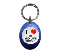 I Love My Mid Life Crisis - Blue Plastic Oval Key Ring