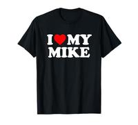 I Love My Mike T-Shirt