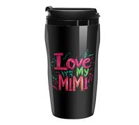 I Love My Mimi Coffee Cup Travel Mug with Leakproof Lid Double Wall Tumbler Water Bottle 250ml