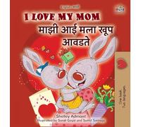 I Love My Mom (English Marathi Bilingual Book for Kids) (English Marathi Bilingual Collection)