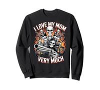I Love My Mom Very Much Biker Skull Skeleton Motorcyclist Sweatshirt