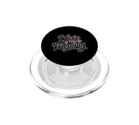 I Love My Mommy PopSockets PopGrip for MagSafe
