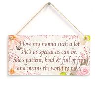 I Love My Nanna Such a lot She's as Special as can be... - Lovely Home Accessory Gift Sign for Granny from Grandchildren Flowers Design
