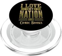 I Love My Nation and Comic Books - Patriotic American PopSockets PopGrip for MagSafe