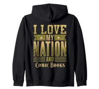 I Love My Nation and Comic Books - Patriotic American Zip Hoodie