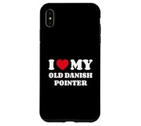 I Love My Old Danish Pointer Case for iPhone XS Max