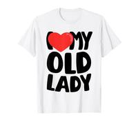 I Love My Old Lady T-Shirt
