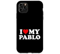 I Love My Pablo Case for iPhone 11 Pro Max