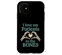 I Love My Patients To The Bones - Chiropractor Chiropractic Case for iPhone 11