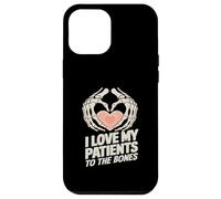 I Love My Patients To The Bones - Chiropractor Chiropractic Case for iPhone 12 Pro Max